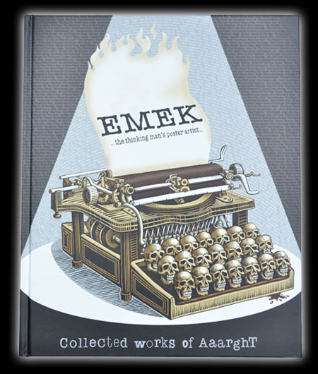 Emek book cover of typewriter w/ paper in flames (glow in dark) cover.... 271 full color pages... comes signed + doodled